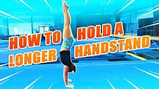 Gymnastics How To Hold A Handstand Longer| Rachel Marie
