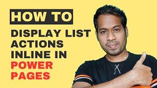 Display List Actions In-line in each row instead of Dropdown in Power Pages portals using CSS