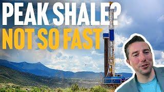 Peak Shale: Not so fast!