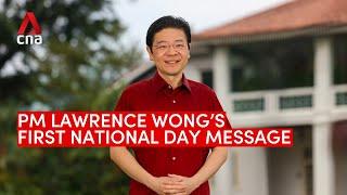 National Day message: PM Lawrence Wong says govt to redouble efforts to keep cost of living stable