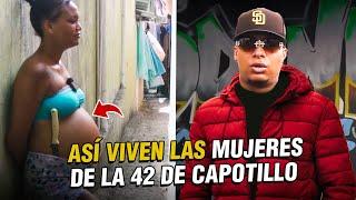 ASÍ VIVEN LAS MUJERES DE LA 42 DE CAPOTILLO ( la calle más peligrosa de la capital )
