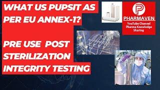 What is PUPSIT as per EU ANNEX-1? ​⁠​⁠ #pharmaven #validation #qualification #sterile #eugmp