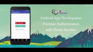 Android Studio Tutorial - Firebase Authentication with Phone Number