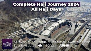 Complete Hajj Guide 2024 | All Hajj Days Aziziyah, Mina, Arafat, Muzdalifah, Tawaf, Makkah, Madinah