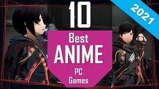 Best ANIME Games 2021 | TOP10 ANIME Games for PC