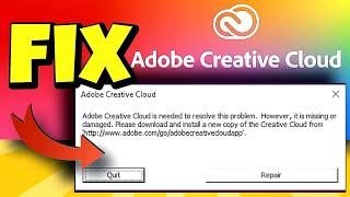 How to Fix Error Adobe Creative Cloud Is Needed To Resolve This Problem, It Is Missing Or Damaged 