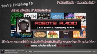 Recent Episodes of Podcasts from Robots Radio