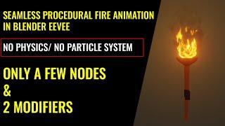 Quickly model and animate low poly and seamless fire in blender eevee