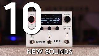 All 10 new Sounds in the Eventide H90