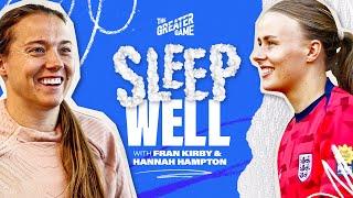 “Oh I need a hot water bottle” | Fran Kirby & Hannah Hampton spill the beans on how they #SleepWell