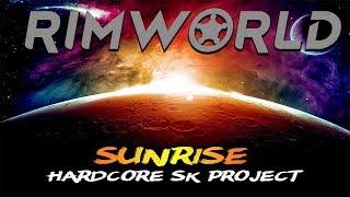 Rimworld Beta 18 Hardcore Sk Sunrise - SO MANY MODS - Let's Play Rimworld Hardcore SK Gameplay