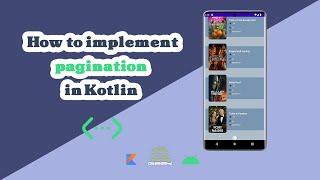 How to implement pagination in Kotlin