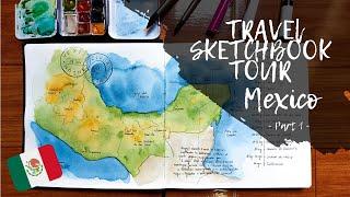 Travel Sketchbook Tour - Mexico (part 1)