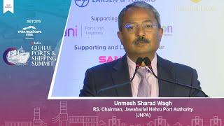 Keynote Address by Unmesh Sharad Wagh, IRS, JNPA at the ETInfra Global Ports and Shipping Summit 24'