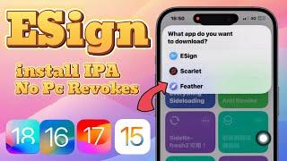 NEW! Install Esign & IPA Files on iPhone & iPad | NO Jailbreak NO PC No Revokes iOS 15 to iOS 18