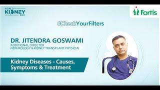 SET A REMINDER TO CHECK YOUR KIDNEYS AFTER 40. Know about Kidney Diseases by Dr. Jitendra Goswami