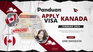 PANDUAN APPLY VISA KANADA TERBARU 2024 #VisaKanada #CanadaVisa #Canada #panduanApplyVisaKanada