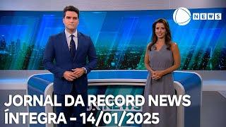 Jornal da Record News - 14/01/2025