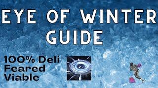 [3.15] EYE OF WINTER GUIDE, FEARED AND 100% DELI VIABLE (Build Diary: #20)