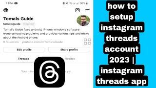 how to setup instagram threads account 2023 | instagram threads app