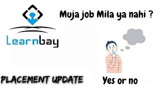 Learnbay placement update Main place hu ya nahi ?  Should we join or not  #learnbay#datascience