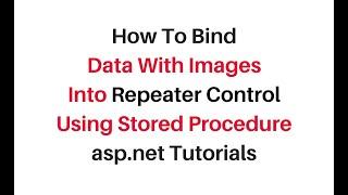 repeater control in asp.net c# example bind images stored procedure