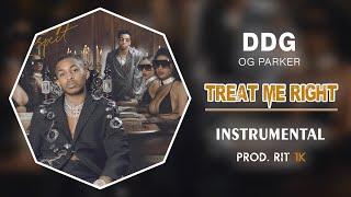 DDG, OG Parker - Treat Me Right | Instrumental [Prod. RIT 1K]