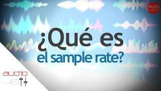 ¿Qué es Sample Rate? En menos de 1 minuto.