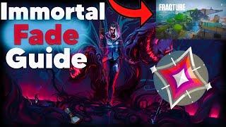 Immortal Guide To Dominating With Fade On Fracture