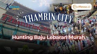 Hunting Baju Lebaran Murah di Thamrin City!