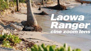 Laowa Ranger Cine Zoom Lens | Test Footage