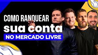 COMO RANQUEAR SUA CONTA NO MERCADO LIVRE, DE FORMA RÁPIDA! - DHIEGO ROSA, IGOR SAVOIA E MANTOVAN!