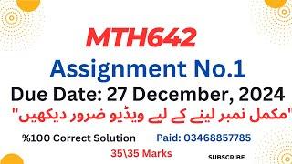 MTH642 Assignment No.1 Solution fall 2024|Mth642 assignment no.1|mth642