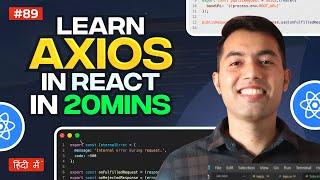 Complete Axios in React for Beginners in Hindi