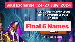 Empires & Puzzles Soul Exchange # 10 : Batch - 3 : Final 5 Heroes Released️