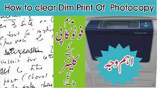 How to Clear Dim Print of Photocopy ....