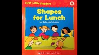 SHAPES FOR LUNCH | BOOKS READ ALOUD FOR KIDS | Scholastic First Little Readers (Level A)