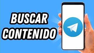 Como buscar contenido en Telegram (GUÍA COMPLETA)