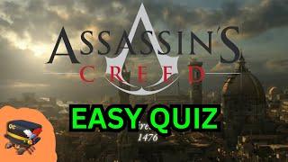 Assassin's Creed II Quiz - (Easy)