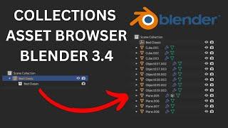 HOW TO use COLLECTIONS in the ASSET BROWSER in BLENDER 3.4