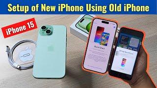 iPhone 15 - How to setup New iPhone Using Old iPhone in Hindi | Unboxing & Setup