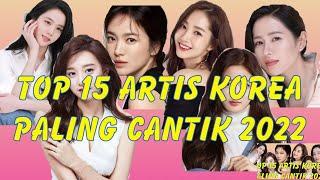 TOP 15 Artis Korea Paling Cantik 2022 | Top 15 Korean Actress Most Beautiful 2022