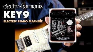 Electro-Harmonix KEY9 Electric Piano Machine (EHX Pedal Demo by Bill Ruppert)