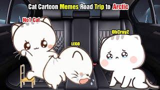 Cat Cartoon Memes Road Trip to Arctic @CrayZ_TV @no1lego