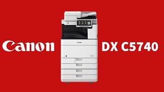 Canon DX C5740i Overview