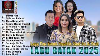 Lagu Batak Terbaru 2025 VIRAL & NGEHITS - Lagu Batak Pilihan Terbaik Enak Didengar - Bikin baper