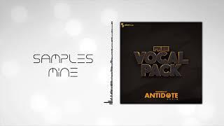 Antidote Audio - Free Vocal Pack by Takeaway Sound & Malarkey [FREE SAMPLE PACK]