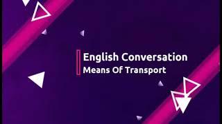 #English #Spoken #Practice l #English #Conversation l Part 19 l #Means of #Transport l