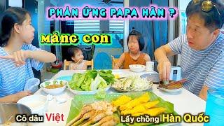 MẮNG CON KHI ĐANG ĂN VÀ XEM PHẢN ỨNG CỦA ANH XÃ HÀN QUỐC | JANG FAMILY TV #85