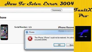 How to Fix ITunes Error 3004(2020)